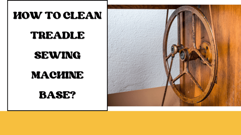 How To Clean Treadle Sewing Machine Base